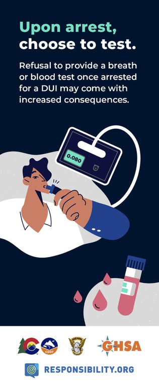 Blue graphic with icon of a blood vile and an image of a person taking a breathalyzer test. The header reads "Upon arrest, choose to test."